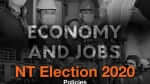NT election 2020 policy focus: Economy and jobs