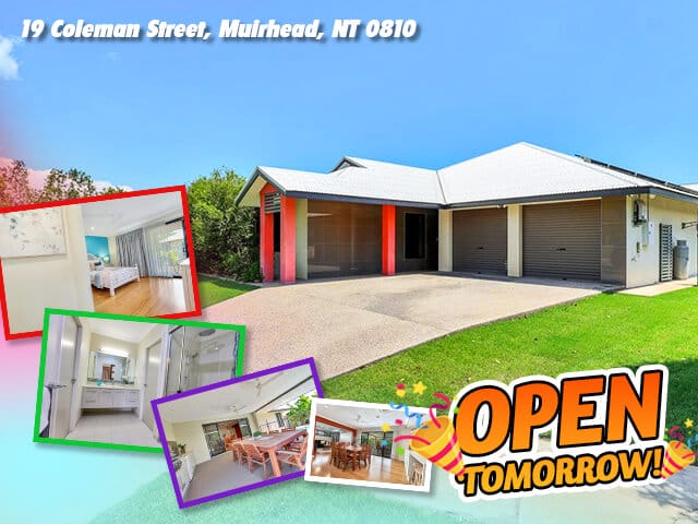A touch above the rest, the ultimate family home – 19 Coleman Street, Muirhead, NT 0810 OPEN TOMORROW