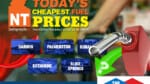 NT Independent Cheapest Fuel Prices - August 4
