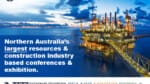 Informa to host 2022 Northern Territory Resources Week at the Darwin Convention Centre